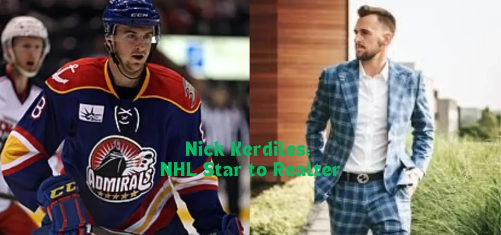 Nic Kerdiles journey from NHL Star to REalter